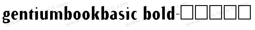 gentiumbookbasic bold字体转换